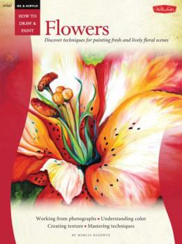 Paperback Flowers: Discover Techniques for Painting Fresh and Lively Floral Scenes Book