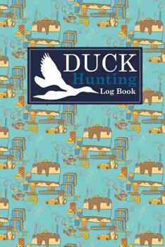 Duck Hunting Log Book