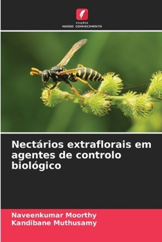 Paperback Nectários extraflorais em agentes de controlo biológico [Portuguese] Book