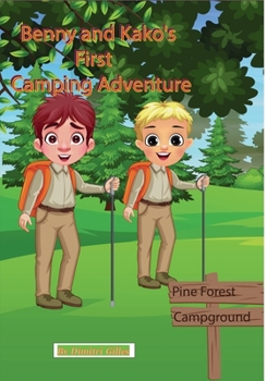 Paperback Benny and Kako's First Camping Adventure Book