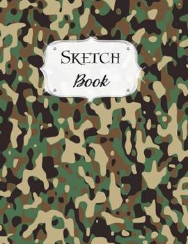Paperback Sketch Book: Camo Camouflage Sketchbook Scetchpad for Drawing or Doodling Notebook Pad for Creative Artists #6 Book