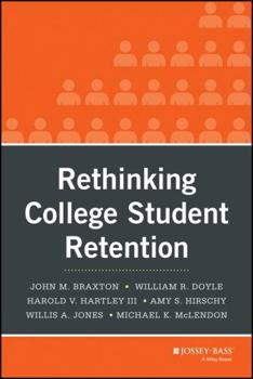 Hardcover Rethinking College Student Retention Book