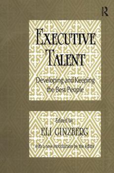 Hardcover Executive Talent: Developing and Keeping the Best People Book