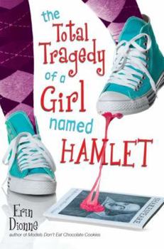 Hardcover The Total Tragedy of a Girl Named Hamlet Book