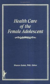 Hardcover Health and the Female Adolescent Book