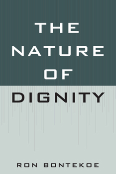 Paperback The Nature of Dignity Book
