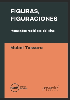 Paperback Figuras, figuraciones: Momentos retóricos del cine [Spanish] Book