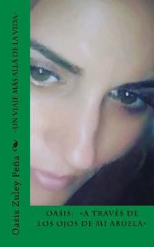 Paperback A traves de los ojos de mi Abuela: 2016 [Spanish] Book