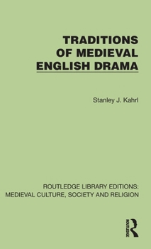 Hardcover Traditions of Medieval English Drama Book