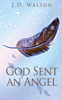 Paperback God Sent an Angel Book