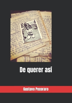 Paperback De querer as? [Spanish] Book