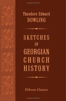Sketches of Georgian Church History