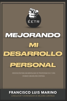 Paperback Mejorando Mi Desarrollo Personal [Spanish] Book