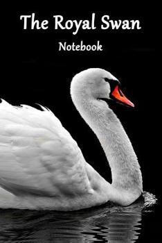 Paperback The Royal Swan Notebook Book