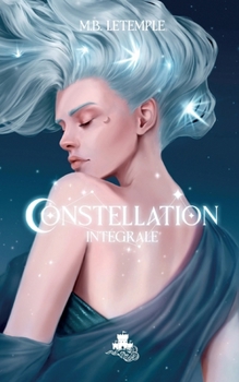 Paperback Constellation: Intégrale [French] Book