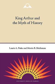 Paperback King Arthur and the Myth of History Book