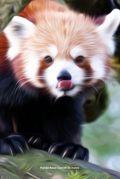 Panda Roux Carnet de notes: Journal A5 ligné original de 119 pages- Une belle idée de cadeau pour les amoureux des animaux (French Edition)