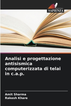 Paperback Analisi e progettazione antisismica computerizzata di telai in c.a.p. [Italian] Book