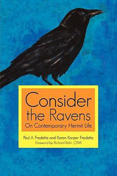 Paperback Consider the Ravens: On Contemporary Hermit Life Book