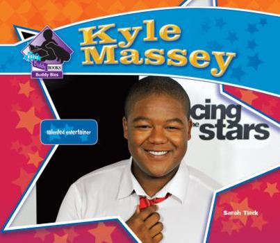 Library Binding Kyle Massey: Talented Entertainer: Talented Entertainer Book