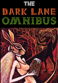 Hardcover Dark Lane Omnibus: 1 Book