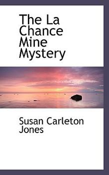 Paperback The La Chance Mine Mystery Book