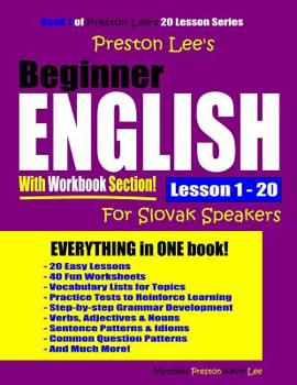 Paperback Preston Lee's Beginner English With Workbook Section Lesson 1 - 20 For Slovak Speakers Book