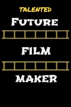 Paperback Future Filmmaker Talented: 9?6,120 pages Blank Log Book For Movie Lover And Director Book