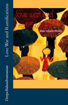 Paperback Love War and Ramifications Book