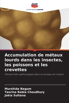 Paperback Accumulation de métaux lourds dans les insectes, les poissons et les crevettes [French] Book