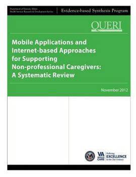 Paperback Mobile Applications and Internet-based Approaches for Supporting Non-professional Caregivers: A Systematic Review Book