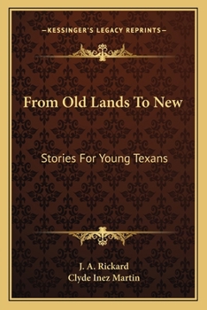 Paperback From Old Lands To New: Stories For Young Texans Book