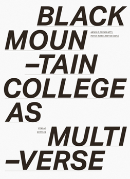 Paperback Black Mountain College as Multiverse Book