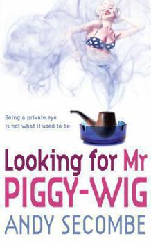 Paperback Looking for Mr Piggy-Wig Book