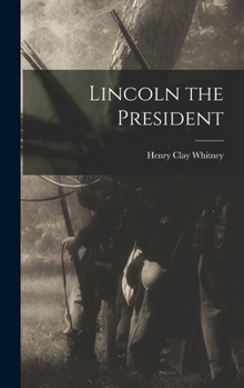 Hardcover Lincoln the President Book