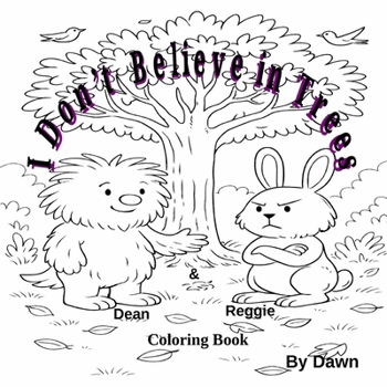 Paperback I Don't Believe in Trees coloring book