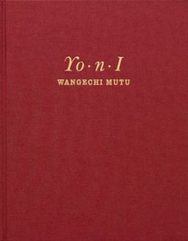 Hardcover Wangechi Mutu: Yo.N.L Book