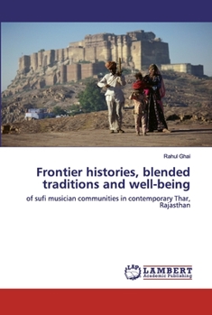 Paperback Frontier histories, blended traditions and well-being Book