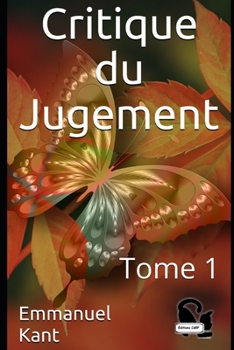 Paperback Critique du Jugement: Tome 1 [French] Book
