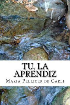Paperback Tu, la Aprendiz [Spanish] Book