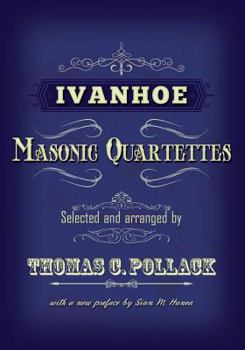 Paperback Ivanhoe Masonic Quartettes Book
