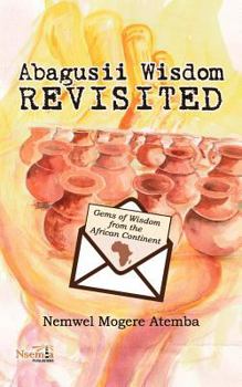 Paperback Abagusii Wisdom Revisited Book