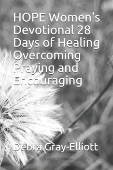 Paperback HOPE Women's Devotional 28 Days of Healing Overcoming Praying and Encouraging Book