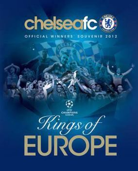 Hardcover Chelsea FC: Kings of Europe Book