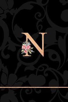 N: Letter N Monogram Floral Journal, Pink Flowers on Elegant Black, Personal Name Initial Personalized Journal, 6x9 Inch