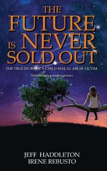 Paperback The Future is Never Sold Out Book