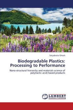 Paperback Biodegradable Plastics: Processing to Performance Book