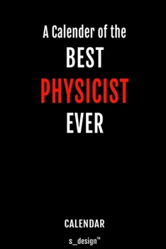 Paperback Calendar for Physicists / Physicist: Weekly Calendar for 2020 / Journal / Planner for the whole year. Space for Notes, Diary Writing, Event Planning, Book
