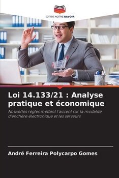 Loi 14.133/21: Analyse pratique et économique (French Edition)