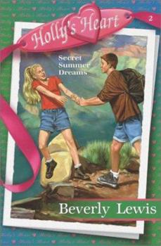Secret Summer Dreams (Hollys Heart) - Book #2 of the Holly's Heart
